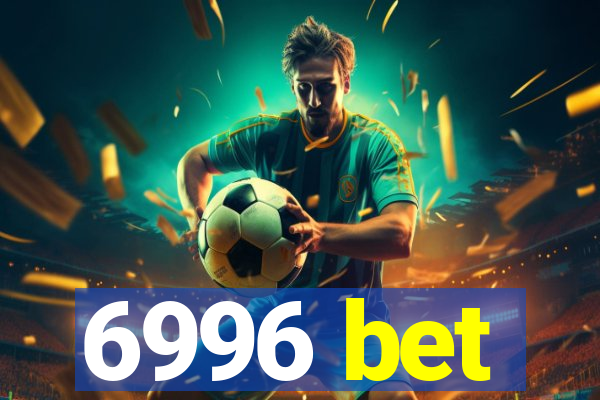 6996 bet